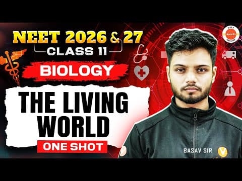 Thumbnail: The Living World One Shot | Class 11 Biology | NEET 2026 & 2027 | Basavaraj Sir